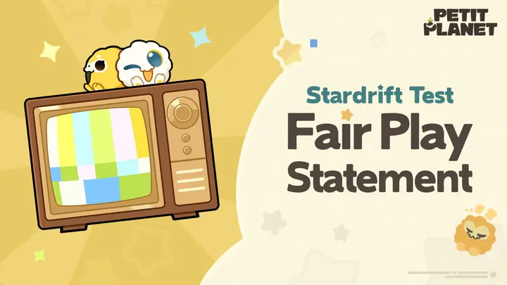 Petit Planet official update image for Stardrift Test Fair Play Statement Published